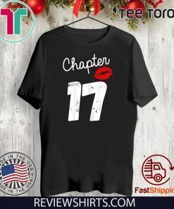 Chapter 17 Years 17th Happy Birthday Lips Unisex T-Shirt