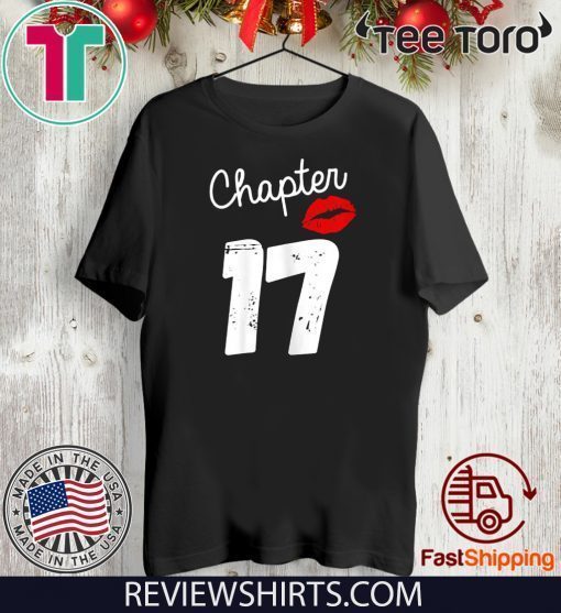 Chapter 17 Years 17th Happy Birthday Lips Unisex T-Shirt