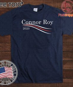 Connor Roy 2020 For T-Shirt
