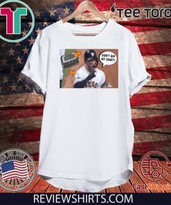 DON'T RIP MY OFF JOSE ALTUVE LIMITED EDITION T-SHIRT