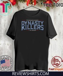 Dynasty Killers Tennessee Football For T-Shirt