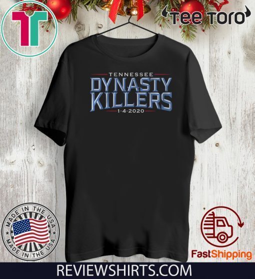 Dynasty Killers Tennessee Football For T-Shirt