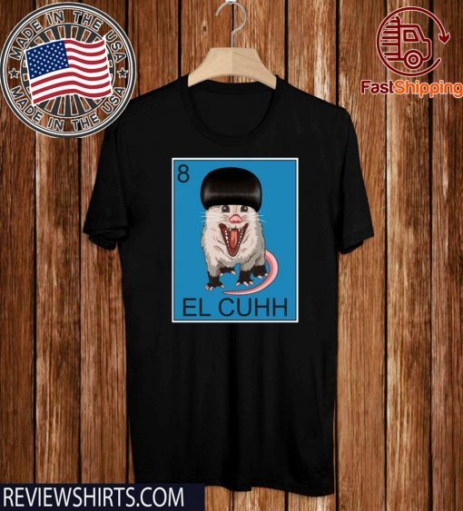EL Takuache Cuh Cuhh Official T-Shirt