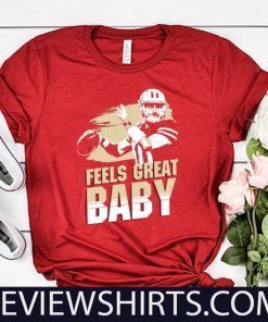 Feels Great Baby Shirts