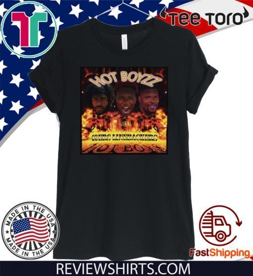 Hot Boyzz 49ers LineBackers 2020 T-Shirt