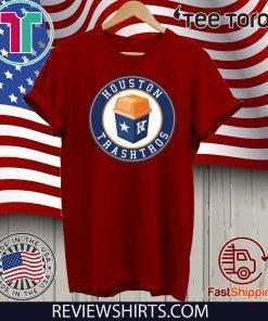 Houston Trashtros Tee Shirt - Houston Trashtros Shirt