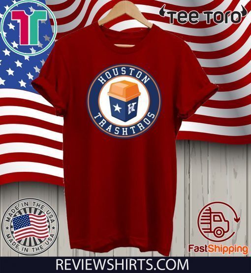 Houston Trashtros Tee Shirt - Houston Trashtros Shirt