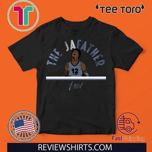 Ja Morant The JaFather Memphis Basketball 2020 T-Shirt