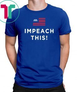 Judge Jeanine Impeach This Limited Edition T-Shirt