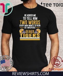 LSU Tigers Geaux Tigers LSU Official T-Shirt
