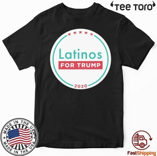 Latinos for Trump Buttons 2020 T-Shirt