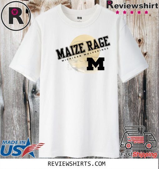 Maize Rage Michigan Wolverines Tee Shirt