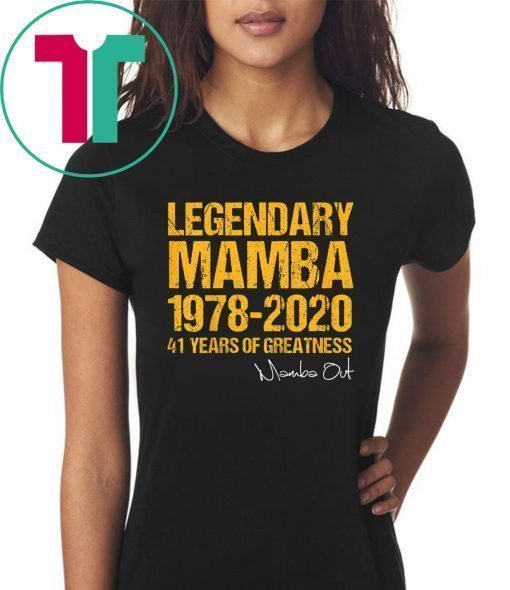 Mamba Out 1978 2020 41 Years Of Greatness Tee Shirt