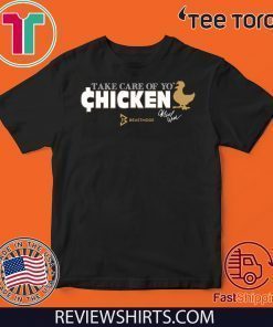 Marshawn Lynch Take Care of Yo’ Chicken 2020 T-Shirt