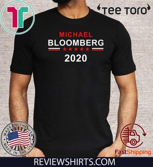 Michael Bloomberg 2020 for President Shirt Donald Trump T-Shirt
