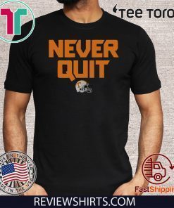 Never Quit Tennessee Football Official T-Shirt