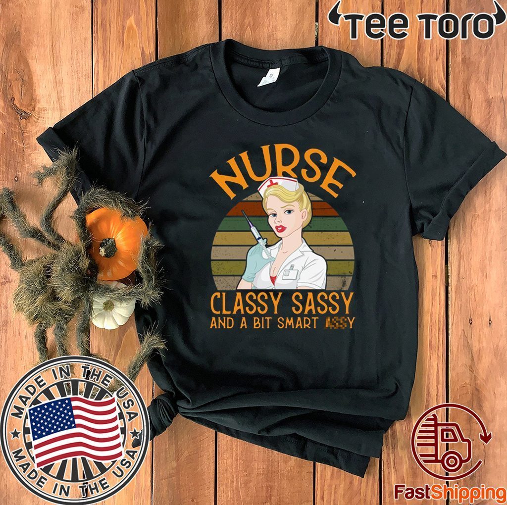 Nurse Classy Sassy And A Bit Smart 2020 T Shirt Reviewstees 