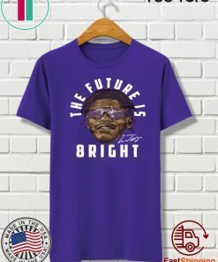 The Future Is Bright Tee Shirt - Lamar Jacskon Sunglasses