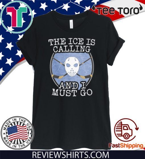The Ice Is Calling And I Must Go Original T-Shirt