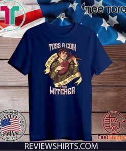 Toss A Con To Your Witcher 2020 T-Shirt