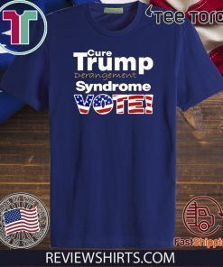 Vote Donald Trump Derangement Syndrome T-Shirt
