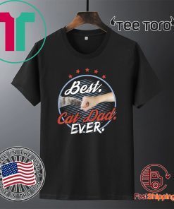 Vintage Best Cat Dad Ever Bump Fist Limited Edition T-Shirt