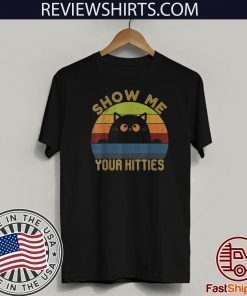 Vintage Show Me Your Kitties Cat 2020 T-Shirt