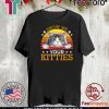 Vintage Show Me Your Kitties 2020 T-Shirt