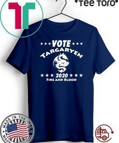 Vote Targaryen 2020 fire and blood Official T-Shirt