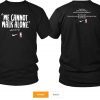 WE CANNOT WALK ALONE MARTIN LUTHER KING SHIRT LOS ANGELES LAKERS