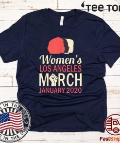 Women's Los Angeles March January 18 2020 Tee Shirt