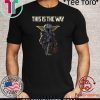 Yoda The Mandalorian This Is The Way 2020 T-Shirt