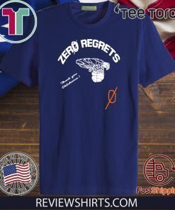Zero Regrets Official T-Shirt