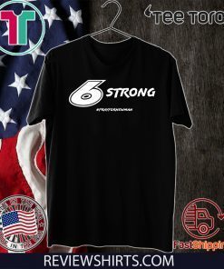 6 Strong #PrayforRyanNewman 2020 T-Shirt