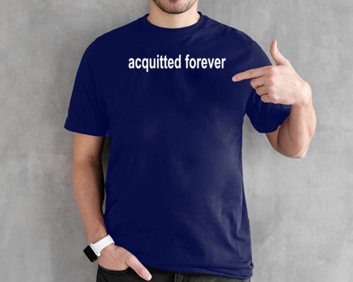 Acquitted Forever Donald Trump 2020 T-Shirt