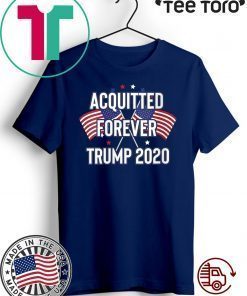 Acquitted Forever Trump 2020 Anti-Impeachment Victory 2020 T-Shirt