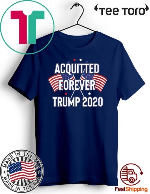 Acquitted Forever Trump 2020 Anti-Impeachment Victory 2020 T-Shirt