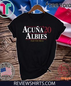 Acuña Albies 2020 Fray For The A Tee Shirt