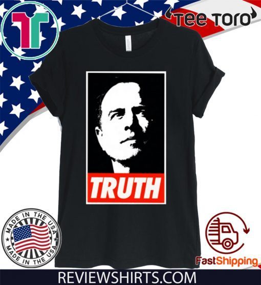 Adam Schiff Truth Original T-Shirt