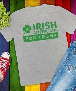 Americans for Donald Trump Shirt - patricks Day 2020 T-Shirt