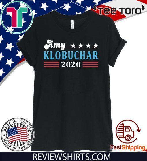 Amy Klobuchar for President Shirt - Amy Klobuchar 2020 T-Shirt