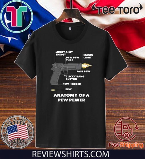 Anatomy Of A Pew Pewer Official T-Shirt