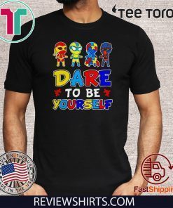 Autism awareness Superman dare to be yourself Official T-Shirt