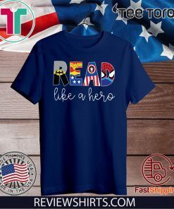 Avenger Read Like A Hero Original T-Shirt