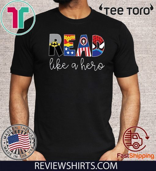 Avenger Read Like A Hero Original T-Shirt