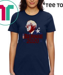 Bernie Sanders 2020 Bernie for President Shirt