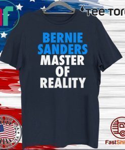 Bernie Sanders Master of Reality 2020 T-Shirt