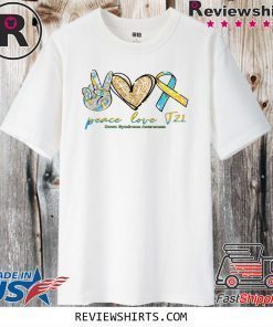 Peace Love T21 Down Syndrome Awareness 2020 T-Shirt