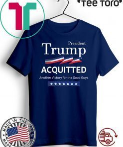 President Trump Acquitted Victory Funny Acquittal Pro-Trump Premium Official T-Shirt