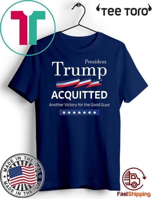 President Trump Acquitted Victory Funny Acquittal Pro-Trump Premium Official T-Shirt